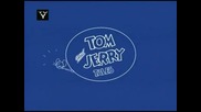 Том и Джери – Новите Серии Еп. 3 (Tom & Jerry, new series)