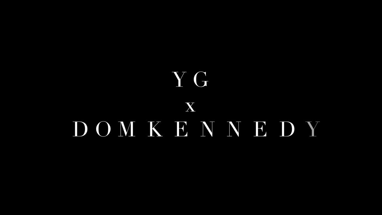 Yg ft. Dom Kennedy - Cali Living