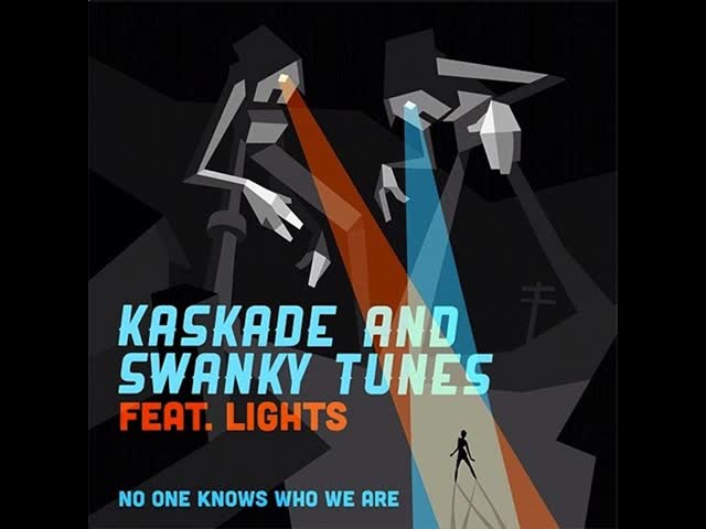 * Kaskade & Swanky Tunes ft. Lights - No one knows who we are - mp3 ...