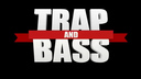 trapandbassmusic