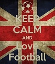 keepcalmandlovefootball