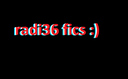 radi36fics
