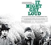 It Might Get Loud - 2008