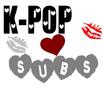 K-p0p ♥ sUbs .. 