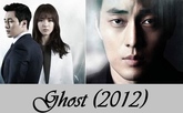 Ghost / Фантом (2012) [Епизоди: 20] END