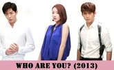 Who are you? / Кой си ти? (2013) [епизоди:16] END