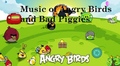 Music of Angry Birds аnd Bad Piggies