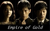 Empire of gold / Империя от злато (2013) [Епизоди: 24] END