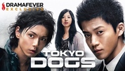 TOKYO DOGS with OGURI SHUN & MIZUSHIMA HIRO 