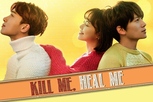 Kill me, heal me / Убий ме,излекувай ме [KDrama | Епизоди: 20] [завършен] 