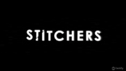 Stitchers