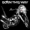 Born This Way [2011]