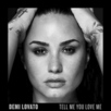 Demi Lovato - Tell Me Love You ALBUM