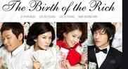 The Birth of the Rich Man / Създаването на богаташа (2010) [Брой епизоди: 20] END