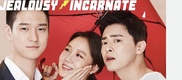 Jealousy Incarnate / Въплащението на ревността (2016) [Брой епизоди: 24] END