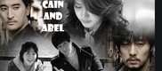 Cain and Abel / Каин и Авел (2009) [епизоди: 20] END