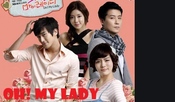 Oh! My Lady / Моята прекрасна лейди (2010) [епизоди: 16] END