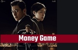 Money Game / Игра на пари (2020) [епизоди: 16] END