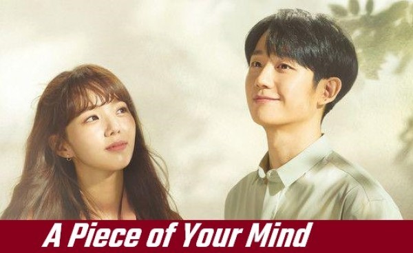 A Piece Of Your Mind / Малка Част От Теб (2020) [епизоди: 16]