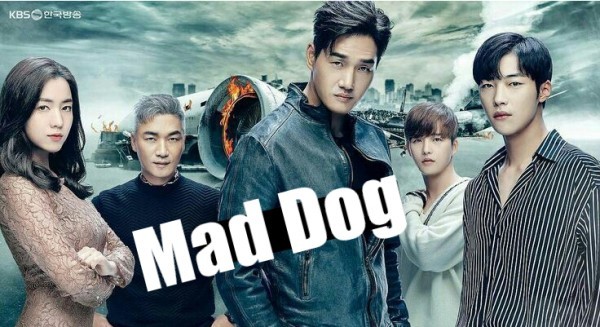 Mad Dog / Бясно куче (2017) [епизоди: 16] END