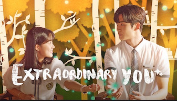 Extraordinary You / НЕОБИКНОВЕНИЯТ ТИ (2019) [Епизоди: 32] END