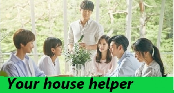 Your house helper / Твоят домашен помощник (2018) [епизоди: 32] END