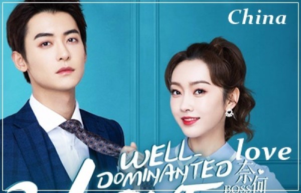 Well Dominated Love/What If You're My Boss (2020) China