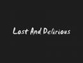 Lost and Delirious