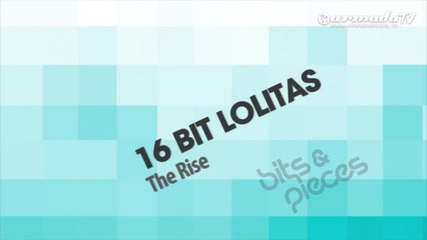 16 Bit Lolitas - The Rise (original Mix)