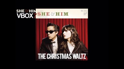 She & Him - The Christmas Waltz - Audio