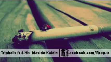 Tripkolik - Mazide Kald