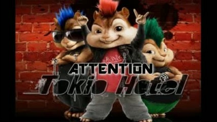 Tokio Hotel - Attention Chipmunk Version 