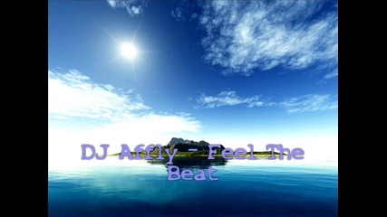 Dj Affly - Feel The Beat