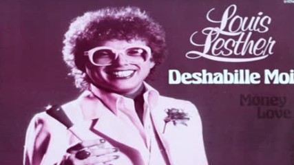Louis Lesther-- Deshabille Moi 1978 rare Disco