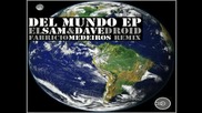 El Sam And Dave Droid - Del Mundo ( Original Mix ) [high quality]