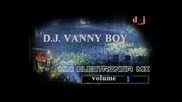 [25 min] Mini * Electronica * Mix ~ 1 # D J Vanny Boy