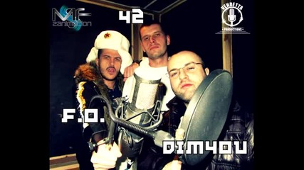 New! F.o. & Dim4ou ft. 42 - Chernodrobna