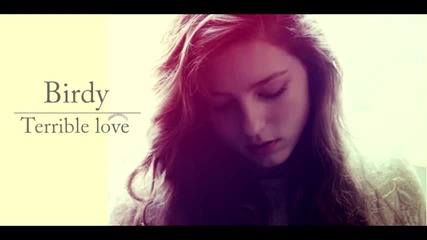 {sun}birdy - Terrible Love + Бг Превод