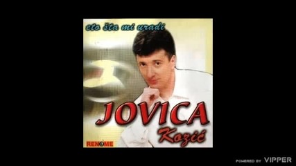 Jovica Kozic - Veceras je casa prazna - (audio 2010)