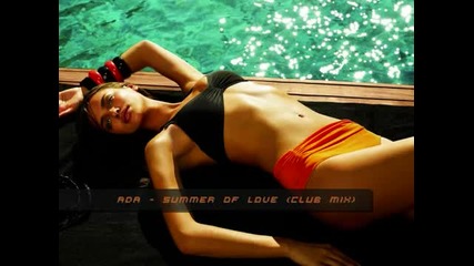 Ada - Summer of love (club Mix) 