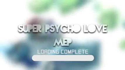 Super Psycho L ve My part (ranmasa) First Attempt Failed