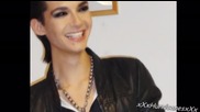 Bill Kaulitz - Ти имаш тази усмивка, която само раят може да направи