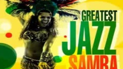 Greatest Jazz ✴ Samba