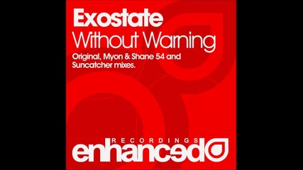 Exostate - Without Warning ( Myon & Shane 54 Remix )