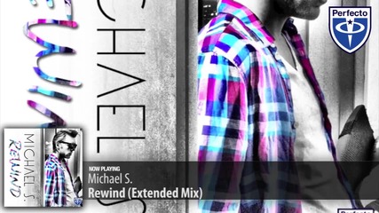 Michael S. - Rewind (extended Mix)