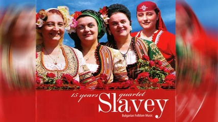 Quartet Slavey - Planino, stara planino (Bulgarian Folklore Song)