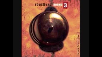 Four 80 East - Round 3 - 05 - Je Pense a Toi 2002 