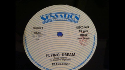 Frank Hino - Flying Dream (italo Disco 1985)