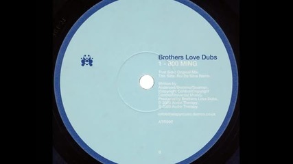 Brothers Love Dubs - Rui Da Silva Mix