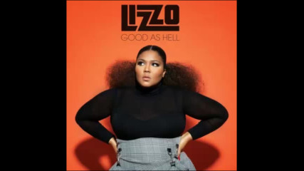 *2016* Lizzo - Good As Hell